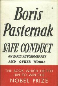 Safe Conduct, An Early Autobiography and Other Works; Five Lyric Poems