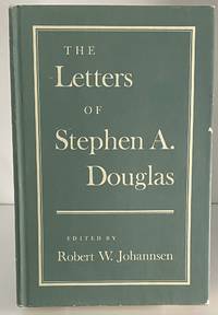 Letters of Stephen a Douglas