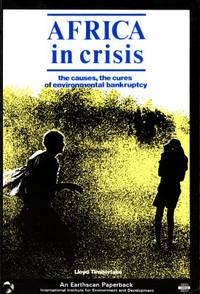 Africa in Crisis. The causes, the cures of…