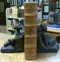 cover of The Holy Bible Containing the Old and New Testaments : Together with the Apocrypha : Translated out of the Original Tongues, and with the Former Translations Diligently Compared and Revised. With Canne's Marginal Notes and References to Which Are Added and Index ; an Alphabetical Table of all the Names in the Old and New Testaments, with Their Significations, Tables of Scripture Weights, Measures, and Coins