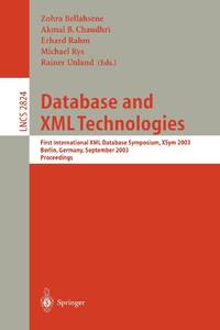 Database and XML Technologies : First International XML Database Symposium, XSYM 2003, Berlin,...