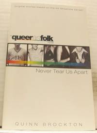 Never tear us apart.  A queerasfolk novel.