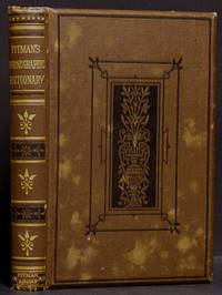 A Phonographic and Pronouncing Dictionary of The English Language by Pitman, Isaac - 1891