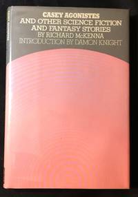 image of CASEY AGONISTES; And Other Science Fiction and Fantasy Stories / Introduction by Damon Knight