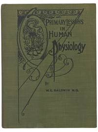 Primary Lessons in Human Physiology and Hygiene for Schools (The Werner Educational Series)