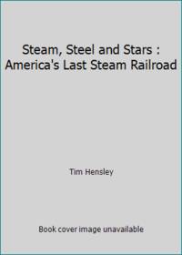Steam Steel and Stars