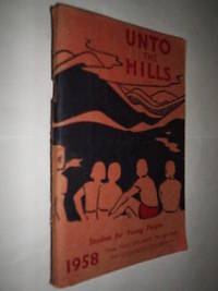Unto The Hills. Studies For Young People 1958