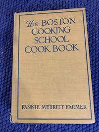 The Boston Cooking School Cook Book
