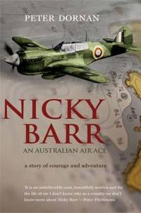 Nicky Barr, an Australian Air Ace : A Story of Courage and Adventure