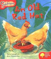 Oxford Reading Tree: Level 4: Snapdragons: An Old Red Hat