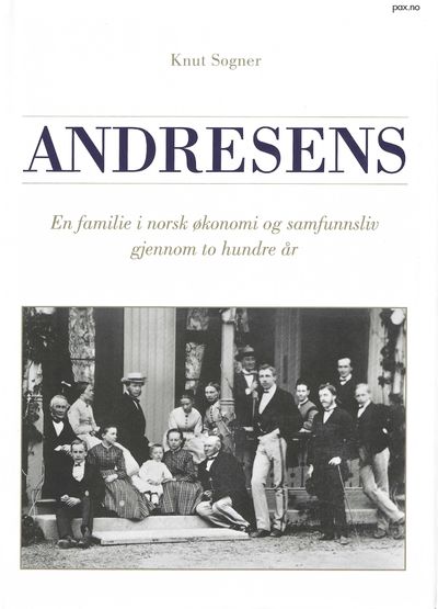 Andresens. En familie i norsk økonomi og…