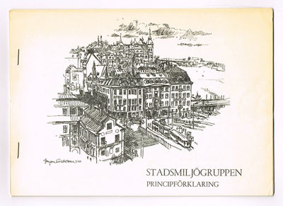 Stadsmiljögruppen. Principförklaring.