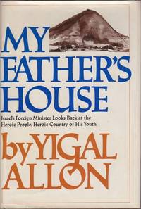 image of My Father's House: Israel's Foreign Minister Looks Back at the Heroic People, Heroic Country of His Youth