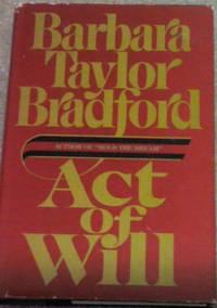 Act of will by Barbara Taylor Bradford, Hardcover, 1986 by Barbara Taylor Bradford - 1986