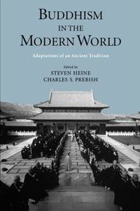 Buddhism in the Modern World: Adaptations of an Ancient Tradition