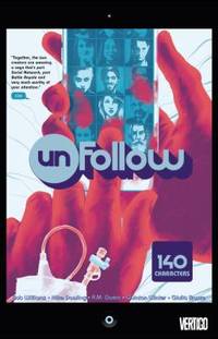 Unfollow Vol. 1: 140 Characters