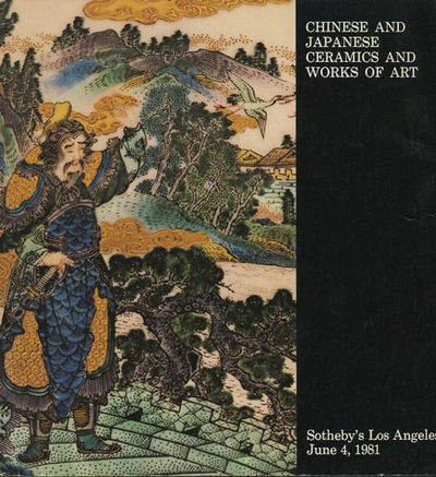 Chinese and Japanese ceramics and works of art. Property from Mr. and Mrs. Jack Snelson [and] various owners. June 4, 1981