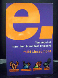 The Novel Of Liars Lunch And Lost Knickers