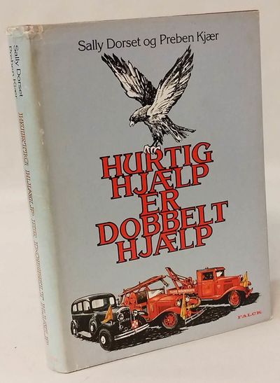 Hurtig hjælp er dobbelt hjælp!.