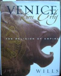 image of Venice: Lion City. The Religion of Empire