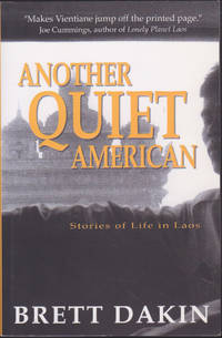 Another Quiet American: Stories of Life in Laos