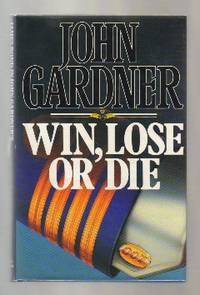 Win, Lose, Or Die  - 1st Edition/1st Printing