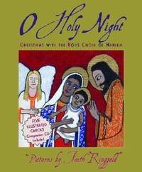 O Holy Night : Christmas with the Boys Choir of Harlem by Boys Choir of Harlem Staff; Public Domain Staff - 2004