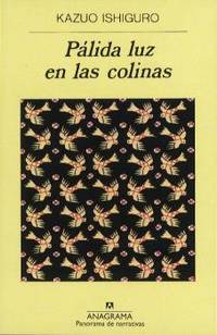 PALIDA LUZ EN LAS COLINAS