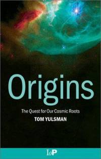 cover of Origins: The Quest for Our Cosmic Roots