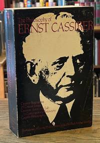 The Philosophy of Ernst Cassirer
