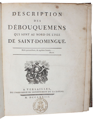 Description géographique des Debouquemens qui sont au nord de l'Isle de Saint Domingue avec des Cartes et des Plans des Isles qui forment ces Passages, et des Dangers qui s'y trouvent. Pour le Service des Vaisseaux du Roy. (photo 3)