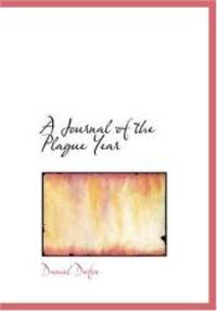image of A Journal of the Plague Year: written by a citizen who continued all the while in London?