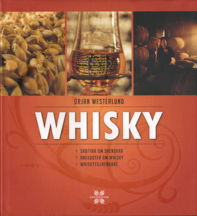 WHISKY. Skottar om svenskar - Anekdoter om whisky…
