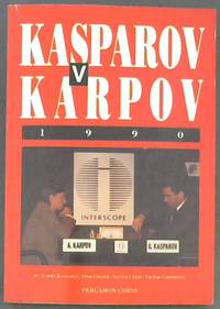 image of Kasparov Vs. Karpov, 1990 (Cadogan Chess Books)