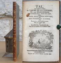 Tal, om förhållandet af varors in- och utförsel til och ifrån Sverige i särskilda tid-hvarf,...