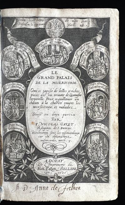 Le Grand palais de la Miséricorde, Orné et tapissé de belles et riches pièces des vii oeuvres de l'aumosne corporelle