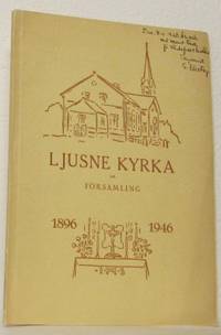 Ljusne kyrka och församling 50 år. 1896-1946.