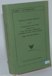cover of Chinese Economy Post-Mao; a compendium of papers submitted to the joint economic committee congress of the United States, volume 1. Policy and performances, November 9, 1978