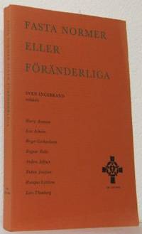 Fasta normer eller föränderliga.
