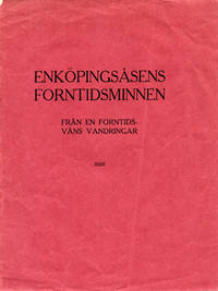 Enköpingsåsens forntidsminnen. Från en…