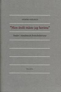 Men ändå måste jag berätta