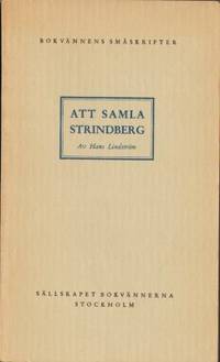 Att samla Strindberg.