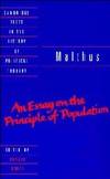 Malthus: 'An Essay on the Principle of Population'