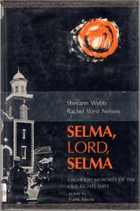 image of Selma, Lord, Selma: Girlhood Memories of the Civil-Rights Days