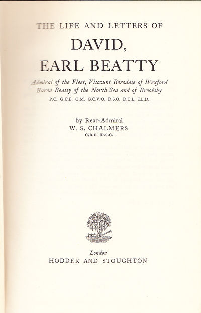 The life and letters of David, Earl Beatty.…