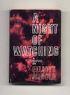 A Night of Watching  - 1st Edition/1st Printing