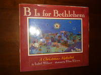 image of B Is for Bethlehem: A Christmas Alphabet