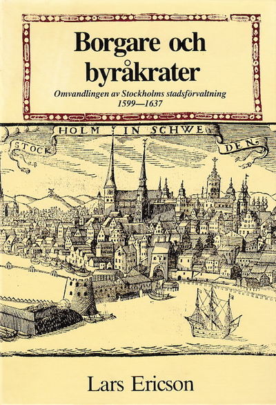 Borgare och byråkrater. Omvandlingen av…