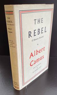 The Rebel by Camus, Albert - 1953