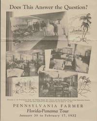 cover of DOES THIS ANSWER THE QUESTION? Pennsylvania Farmer Florida-Panama Tour January 30 to February 17, 1932
